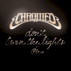 Don't Turn the Lights On