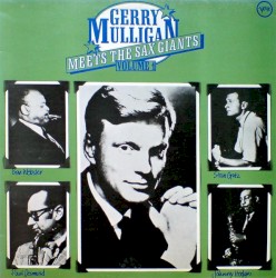 Gerry Mulligan Meets The Sax Giants Vol. 1