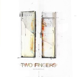 Two Fingers (Instrumentals)