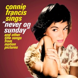 Sings Never On Sunday And Other Title Songs From Motion Pictures