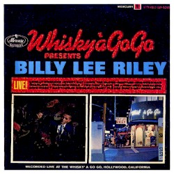 Whisky à Go Go Presents Billy Lee Riley