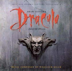 Bram Stoker’s Dracula: Original Motion Picture Soundtrack