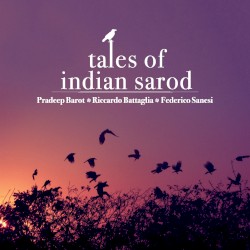 Tales of Indian Sarod