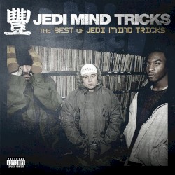 The Best of Jedi Mind Tricks