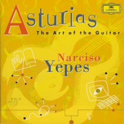 Asturias: The Art of the Guitar