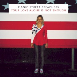 Your Love Alone Is Not Enough