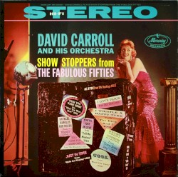 Show Stoppers From The Fabulous Fifties