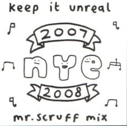 Keep It Unreal New Years' Eve Mix 2007/2008
