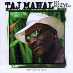 Taj Mahal and the Hula Blues