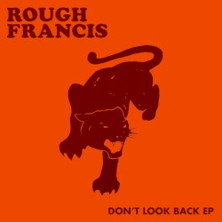 Don’t Look Back EP