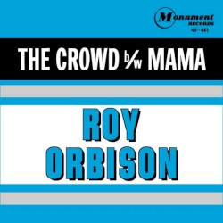 The Crowd / Mama