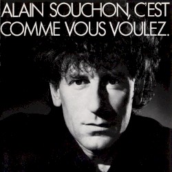 C'est comme vous voulez