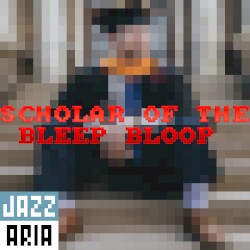 Scholar of the Bleep Bloop