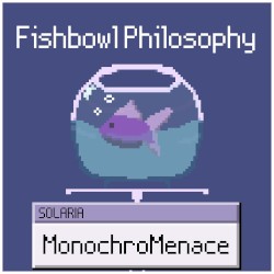 Fishbowl Philosophy