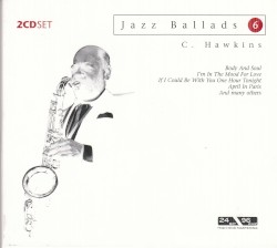 Jazz Ballads 6: Coleman Hawkins