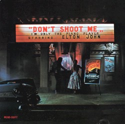 Don’t Shoot Me I’m Only the Piano Player