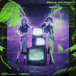 Rave All Night