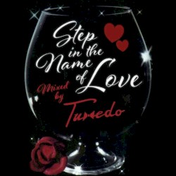 Step in the Name of Love