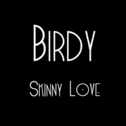Skinny Love