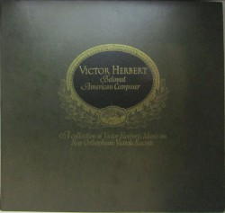 Victor Herbert: Beloved American Composer