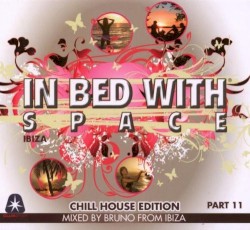 In Bed With Space, Part 11: Chill House Edition