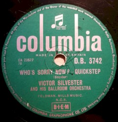 Who's Sorry Now? / Young and Foolish