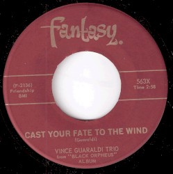 Cast Your Fate to the Wind