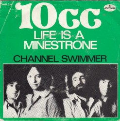 Life Is a Minestrone / Channel Swimmer
