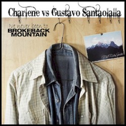 I’ve Never Been to Brokeback Mountain