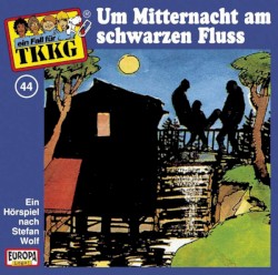 TKKG 44: Um Mitternacht am schwarzen Fluss