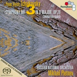 Tchaikovsky: Symphony no. 3 / Russian National Orchestra, Mikhail Pletnev