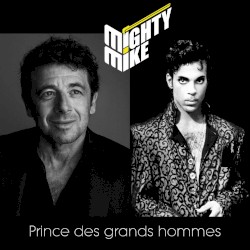 Prince des grands hommes (Prince vs. Patrick Bruel)