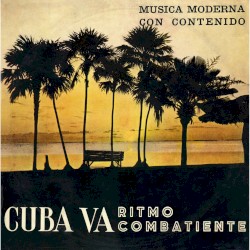 Cuba va! Songs of the new generation of revolutionary Cuba