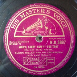 Who Sorry Now / My Melancholy Baby