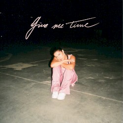 Give Me Time