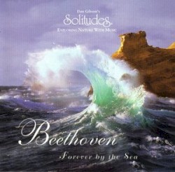Beethoven: Forever by the Sea