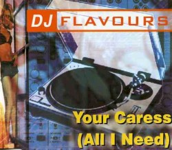 Your Caress (All I Need)