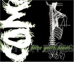 Burn Your Bones