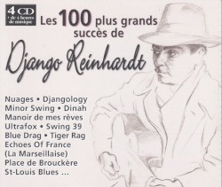 Les 100 Plus Grands SuccĂšs de Django Reinhardt