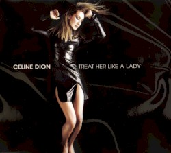 Treat Her Like a Lady