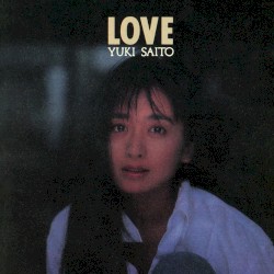 LOVE (紙ジャケ Ver.)