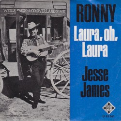 Laura, oh, Laura / Jesse James