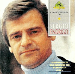 I successi di Sergio Endrigo