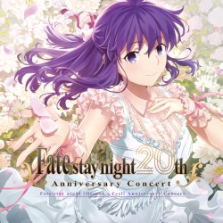 Fate/stay night 20th Anniversary "Fate/stay night [Heaven's Feel]" Concert