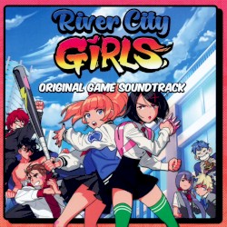 River City Girls Original Soundtrack