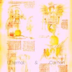 I,Eternal / Carrion