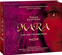 Mara und der Feuerbringer: Die Hörspiel-Box zum ersten Buch