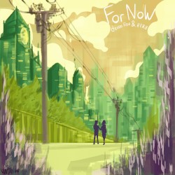 For Now