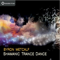 Shamanic Trance Dance