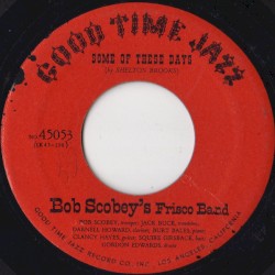 Some of These Days / Dippermouth Blues